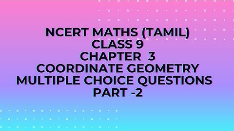 NCERT maths(Tamil) | Class 9 maths |chapter 3| coordinate geometry multiple choice questions| part-2