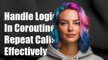 Handling Conditional Logic in Coroutines: Managing Repeated Calls Effectively