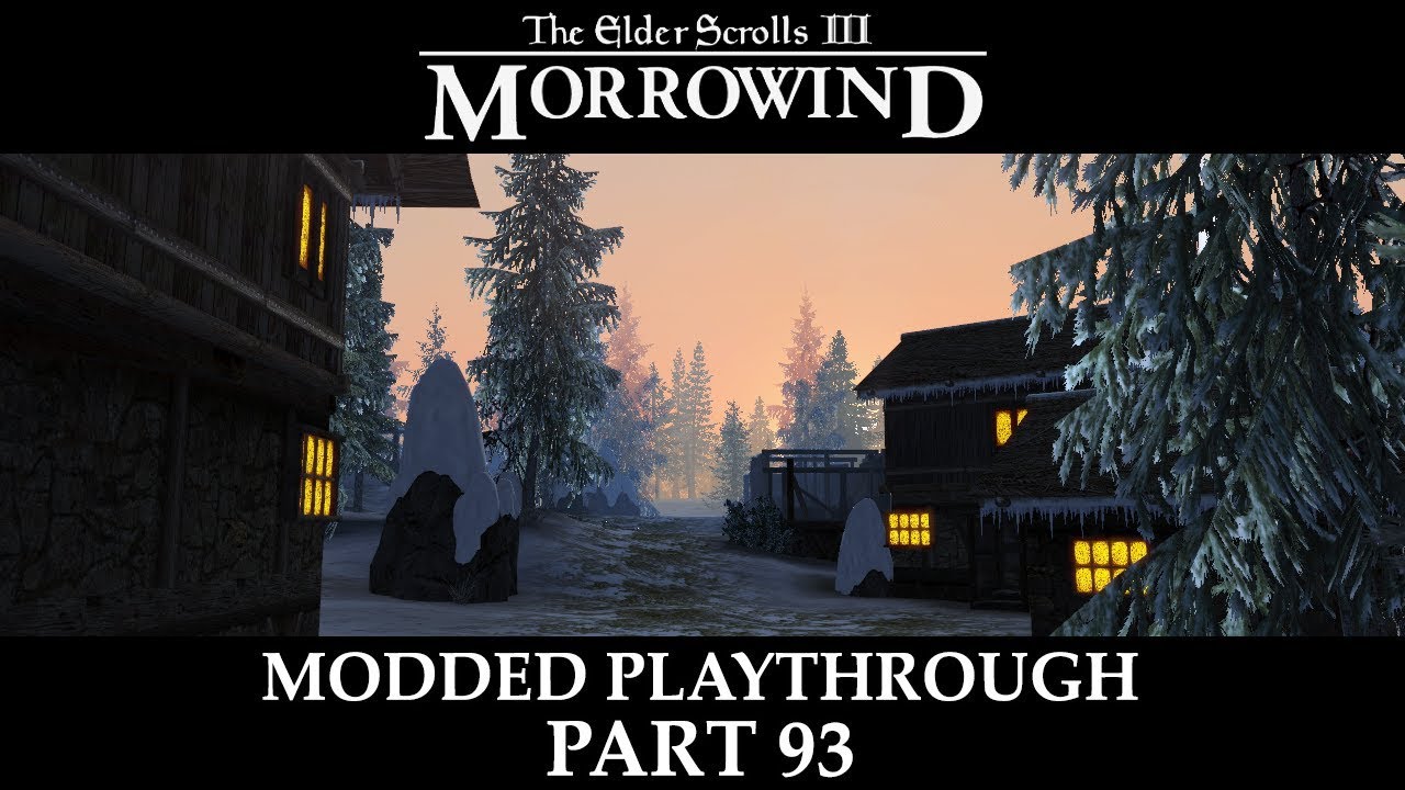 Morrowind Modded - Part 93 | Fall of the Snow Elves