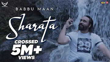 SHARATA - Babbu Maan | Official Music Video | Pagal Shayar | Latest Punjabi Songs 2019