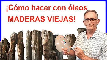 🎨 Cómo hacer con Óleos MADERAS VIEJAS 😲¡ Pintar BODEGONES con maderas ajadas, curtidas!👌