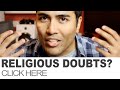 Religious Doubts?  Here&#39;s what to do ...
