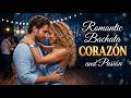 Bachata Romántica ❤️ Historias de Amor Inolvidables