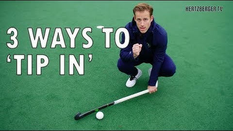 Tip in Tutorial! Hertzberger TV Field Hockey