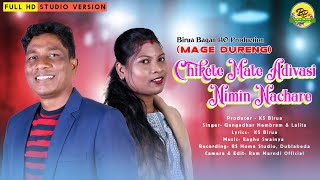 CHIKETE MATE ADIVASI NIMIN NACHARE || GANGADHAR HEMBRAM & LALITA || NEW HO MUNDA STUDIO VERSION 2023