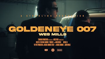 wes mills - goldeneye 007 (Official Music Video)