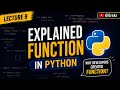 Lecture 9: Python Functions "Stop Copy-Pasting Your Code!"| Complete Python Course in HINDI (2026)