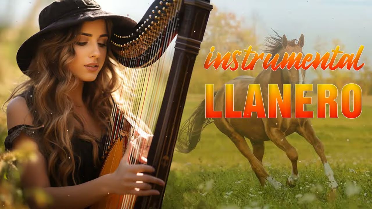 Arpa y joropo llanero instrumental para el alma (Musica Llanera Instrumental)