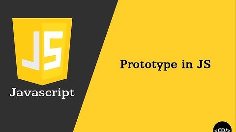 Introduction to Prototype in JavaScript  && Advantages of Constructor Functions