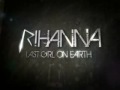 Rihanna KE Ha Official Teaser Last Girl On Earth Tour 