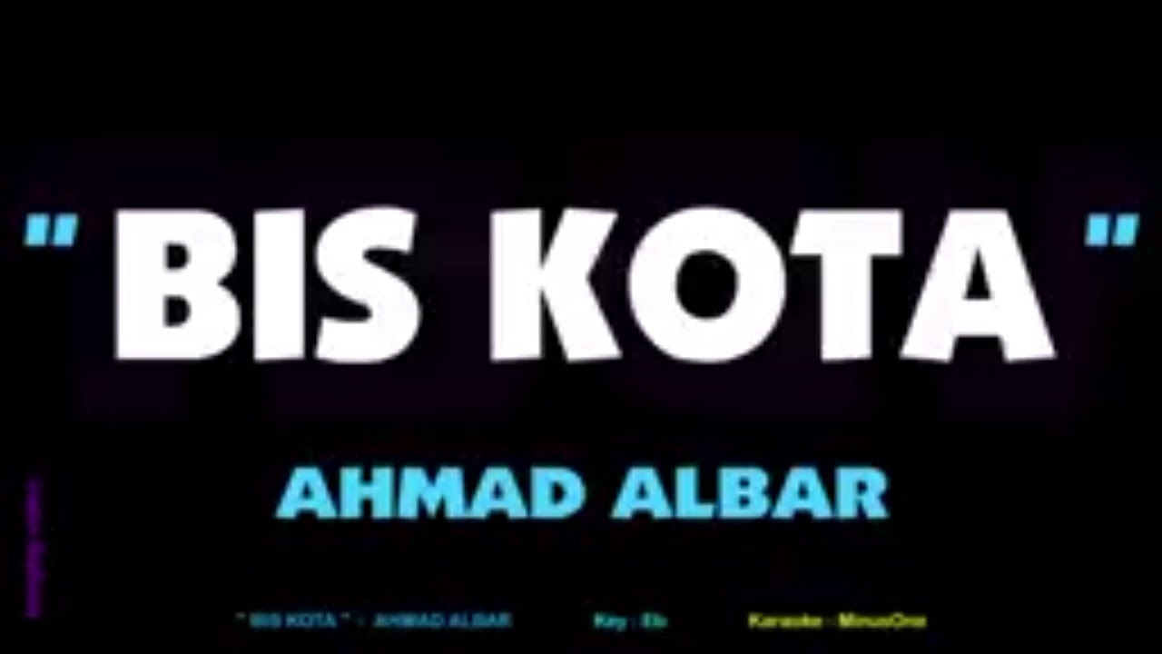 BIS KOTA -Ahmad Albar -Karaoke God Bles Nada D