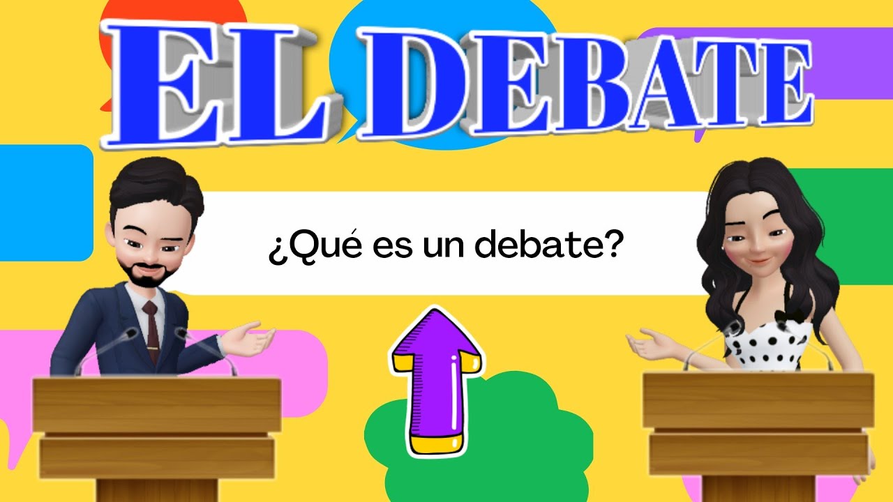 EL DEBATE | ¿Qué es un debate? | Para niños - thptnganamst.edu.vn