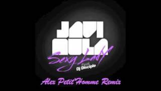 Javi Mula - Sexy Lady (Alex Petit'Homme Remix)