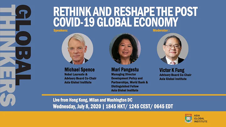 (Full version) Global Thinkers: Rethink and Reshape the Post Covid-19 Global Economy - DayDayNews