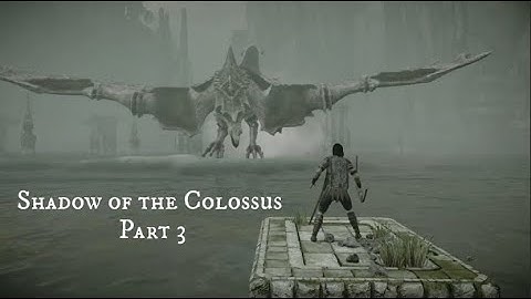 First time playing Shadow of the Colossus (Part 3)