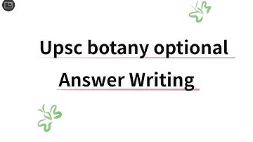 Answer writing upsc Botany optional | How to write a good answer | part 2