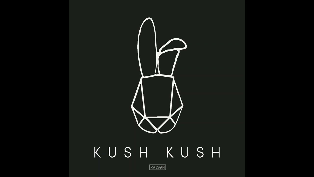 Kush Kush - Fight Back With Love Tonight