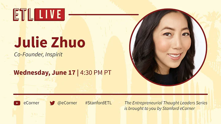 ETL Speaker Series: Julie Zhuo, Inspirit