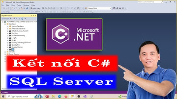 Kết nối CSharp với SQL Server | Trại Huấn Luyện Coder iif