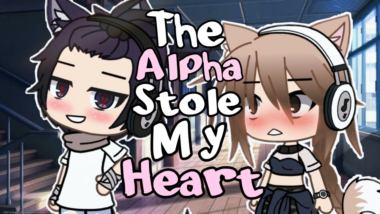 Ghacha Xx Video - The Alpha Stole My Heart | Gacha Life Mini Movie - YouTube