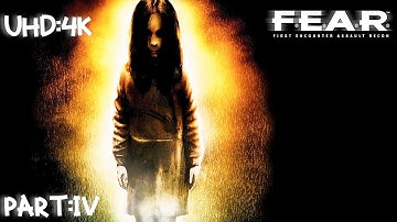 F.E.A.R Gameplay Part:4 UHD-4K