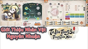 Ta làm tông sư trong tiên môn | Giới Thiệu Nhân Vật Nguyên Nhuận Gấu Trúc