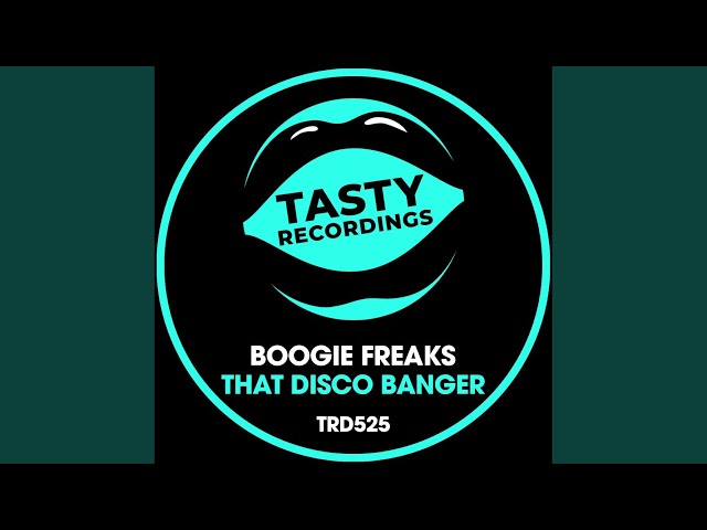 Boogie Freaks - That Disco Banger