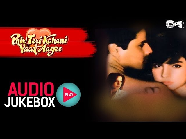 Phir Teri Kahani Yaad Aayee Jukebox - Full Songs | Rahul, Pooja, Anu Malik class=