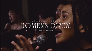Homens Dizem - Grupo Versos (Cover Vídeo) Resimi