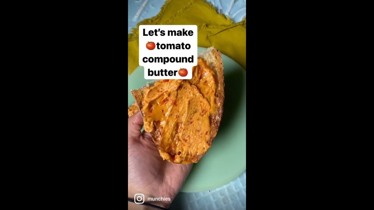 Making Tomato Compound Butter #Shorts | Munchies