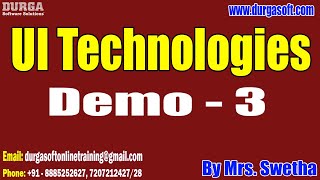 UI Technologies tutorials || Demo - 3 || by Mrs. Swetha On 16-05-2024 @9PM IST