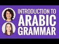 Introduction to Arabic Grammar