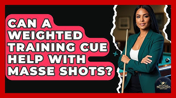 Can A Weighted Training Cue Help With Masse Shots? - Billiards Hustlers