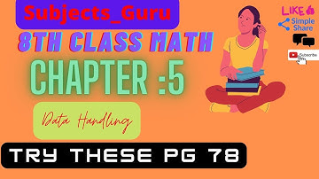 Try These on Pg:: 78|| Chapter 5 ||Data Handling|| 8th Class|| NCERT|| #Subjects_Guru