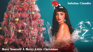Sabrina Claudio - Have Yourself A Merry Little Christmas (Official Audio)