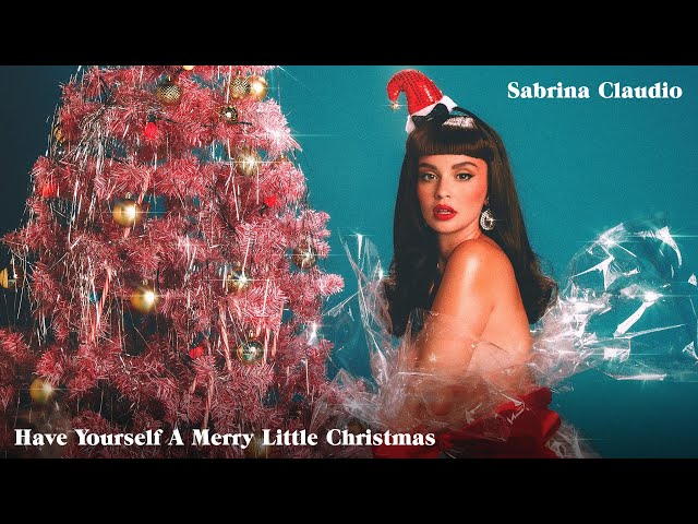 Sabrina Claudio - Have Yourself a Merry Little Christmas