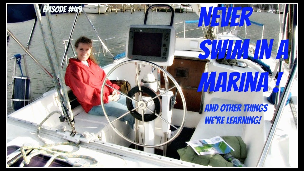 Episode #49  Never Swim in a Marina!