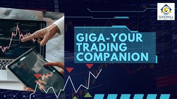 GIGA - Your Trading Companion! How to use the New GIGA App?