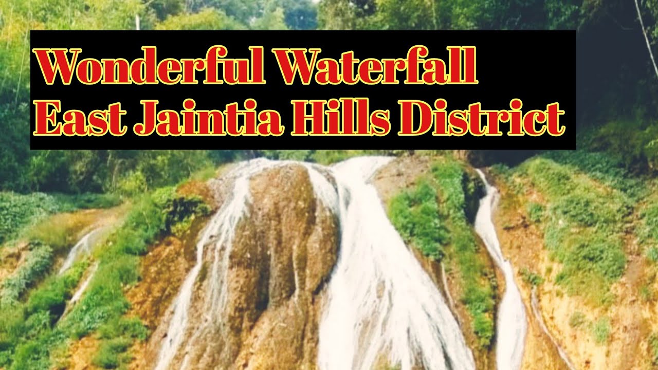Wonderful Waterfall, East Jaintia Hills District.