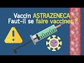 Astrazeneca fautil se faire vacciner 