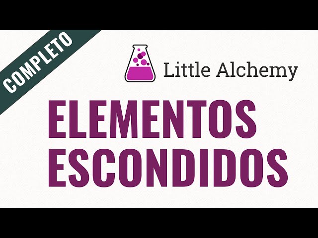 Todos Os Elementos Escondidos em Little Alchemy 