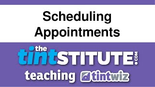 Scheduling Appointments in Tint Wiz app for Window Tinters | Window Tint Software screenshot 3