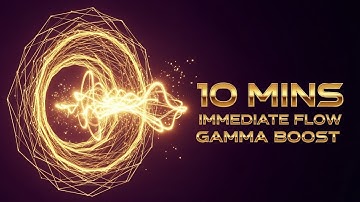 10 MINUTES MANIFESTATION FLOW - Gamma Waves | Instant Focus & Accelerated Attraction
