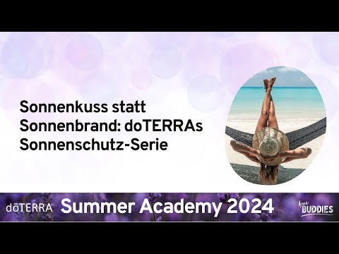 Sonnenkuss statt Sonnenbrand: doTERRAs Sonnenschutz-Serie - Jenny Klein-Betz