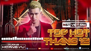 🔴 [TRỰC TIẾP] Nonstop Viet Mix - Top Hot thang 12 - DJ Duong Hoang Vu Mixx