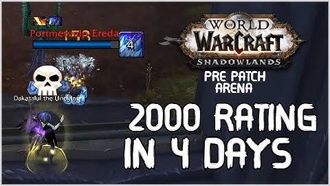 FAILING Means LEARNING - 2000 Arena Rating in 4 Days | Shadowlands Pre Patch PvP