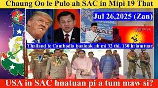 Jul 26 Zan: Chaung Oo le Pulo ah SAC in Mipi 19 That. USA in SAC hnatuanpi a tum maw si?