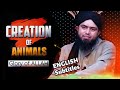  english  creation of animals glory of allah engineermuhammadalimirzaclips