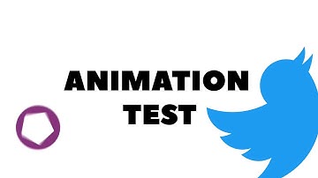 Animation Test #1 and 2