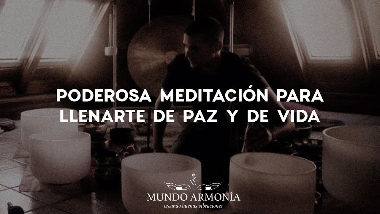 Poderosa meditación para llenarte de PAZ y de VIDA 5/7 - YouTube